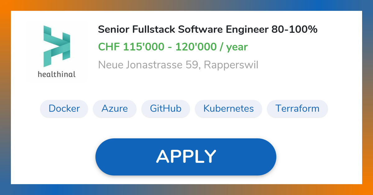 Senior Fullstack Software Engineer 80-100% Job in Rapperswil | healthinal