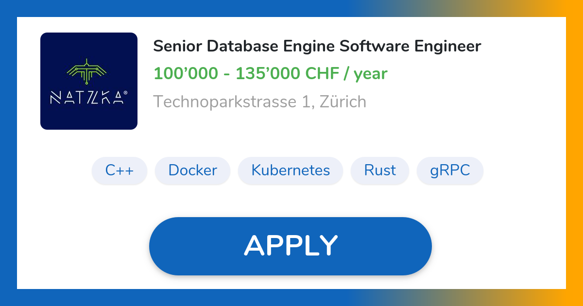 Senior Database Engine Software Engineer Job in Zürich Natzka SA
