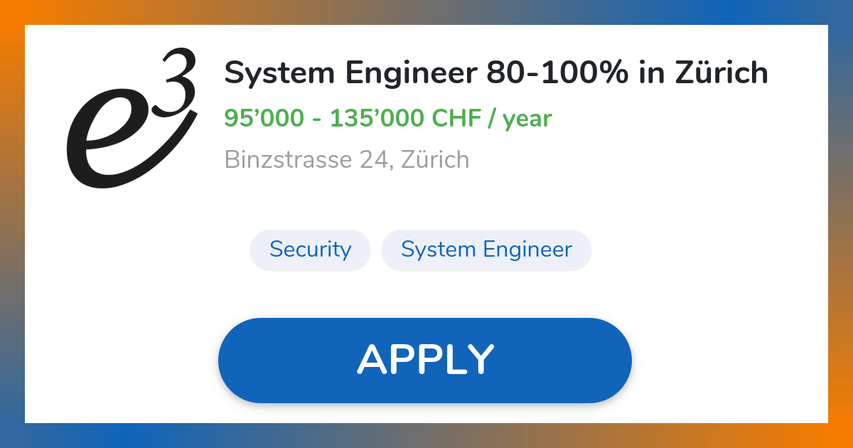System Engineer 80-100% in Zürich Job in Zürich | e3 AG